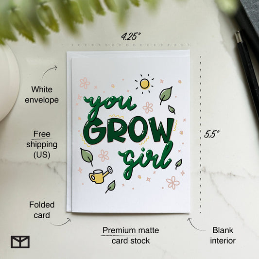 You Grow Girl Card