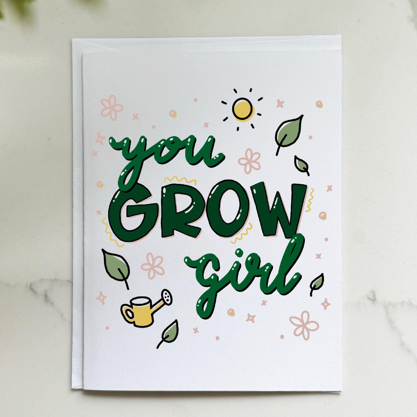 You Grow Girl Card