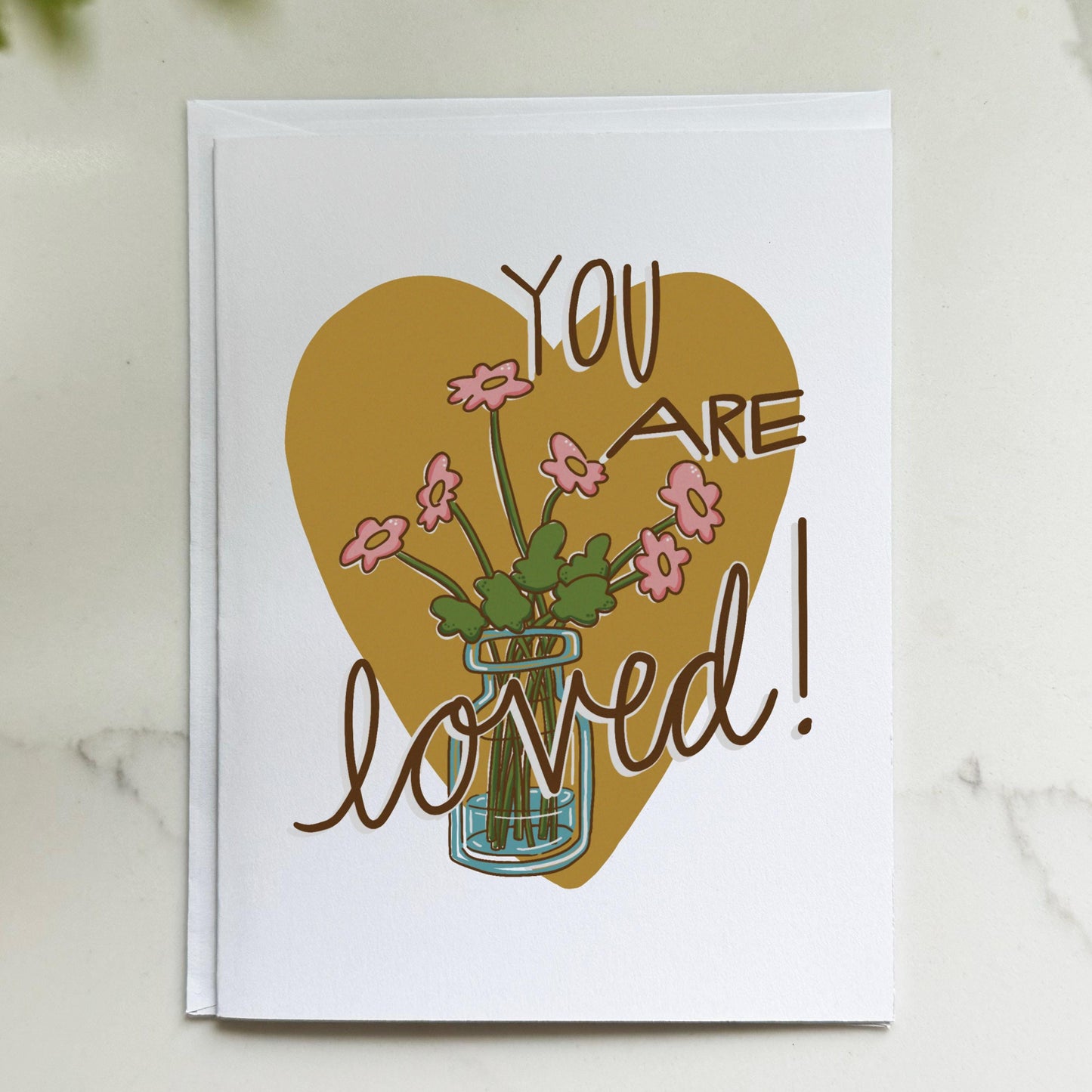 You Are Loved Greeting Card