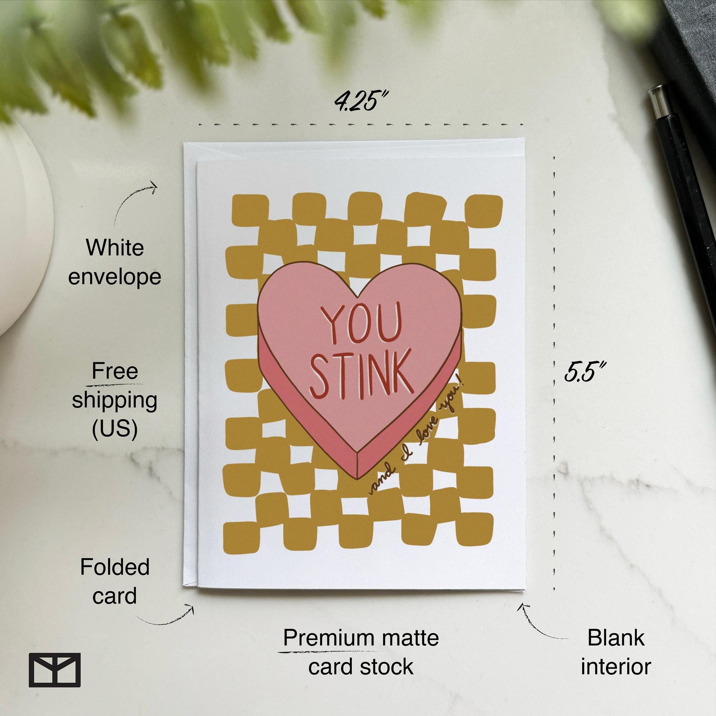 You Stink and I Love You Card